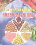 Nông sản sau thu hoạch và phương pháp bảo quản-chế biến