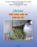 Hướng dẫn phối trộn thức ăn nuôi bò sữa