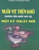 Kỹ thuật nuôi vịt trên khô không cần nước bơi lội