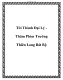 Tới Thành Đại Lý Thăm Phim Trường Thiên Long Bát Bộ