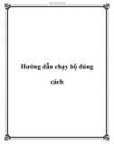 Hướng dẫn tập chạy bộ đúng cách