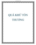 QUÁ KHỨ TỔN THƯƠNG