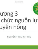 Bài giảng Tổ chức công tác khuyến nông: Chương 3 - Nguyễn Thị Minh Thu