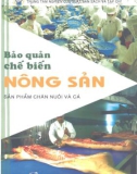 Công nghệ bảo quản chế biến sản phẩm chăn nuôi và cá