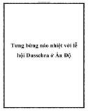 Tưng bừng náo nhiệt với lễ hội Dussehra ở Ấn Độ