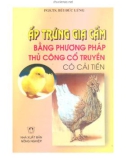 Ấp trứng gia cầm bằng phương pháp thủ công cổ truyền