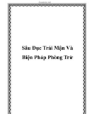 Sâu Đục Trái Mận Và Biện Pháp Phòng Trừ