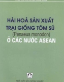 Tôm sú - Hài hòa sản xuất trại giống ở các nước ASEAN: Phần 1