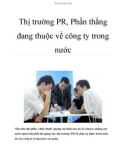 Thị trường PR, phần thắng đang thuộc về công ty trong nước