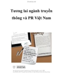 Tương lai ngành truyền thông và PR Việt Nam