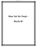 Hẻm Núi Ma Thuật – Huyền Bí