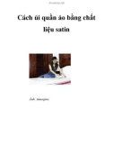 Cách ủi quần áo bằng chất liệu satin