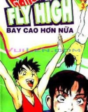 Bay cao hơn nữa - Tập 3