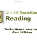 Bài giảng Tiếng Anh 10 - Unit 13: Films and Cinema (Reading)