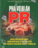 Hướng dẫn Phá vỡ bí ẩn PR