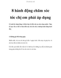 8 hành động chăm sóc tóc chị em phải áp dụng