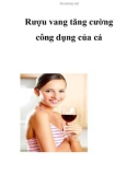 Rượu vang tăng cường công dụng của cá