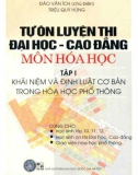 Môn Hóa học - Tự ôn luyện thi Đại học Cao đẳng (Tập 1): Phần 1