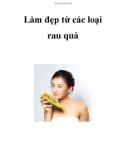 Làm đẹp từ các loại rau quả