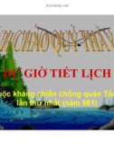 Bài giảng Lịch sử 4 bài 8: Cuộc kháng chiến chống quân Tống xâm lược lần thứ nhất ( Năm 981 )