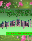 Bài giảng Tiếng việt 5 tuần 24 bài: Luật tục xưa của người Ê đê