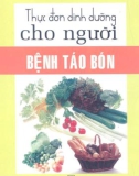 Thực đơn dinh dưỡng cho người bệnh táo bón part 1