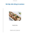 Gà hấp nấm đông & Jambon