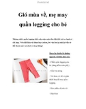 Gió mùa về, mẹ may quần legging cho bé