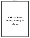 Cách làm Butter Biscuits, Bánh quy bơ giòn tan