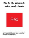 Màu đỏ - Nét gợi cảm cho những chuyến du xuân