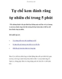 Tự chế kem đánh răng tự nhiên chỉ trong 5 phút