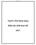 Người viêm khớp dạng thấp nên sinh hoạt thế nào?