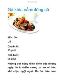 Gà khìa nấm đông cô