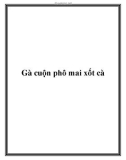 Gà cuộn phô mai xốt cà