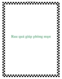 Rau quả giúp phòng mụn