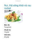 Nui, thịt xông khói và rau rocket