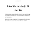 Làm 'tóc tai chuột' đi chơi Tết