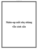 Make-up mắt nhẹ nhàng vẫn xinh xắn