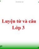 Bài giảng môn Tiếng Việt lớp 3 năm học 2020-2021 - Tuần 6: Luyện từ và câu Mở rộng vốn từ: Trường học. Dấu phẩy ​(Trường Tiểu học Thạch Bàn B)