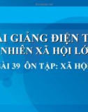 Slide bài Bài 39 : Ôn tập xã hội - Tự Nhiên Xã Hội 3 - GV.H.T.Minh