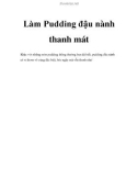 Làm Pudding đậu nành thanh mát