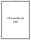 7 lỗi trang điểm cần tránh