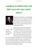 GEORGE WASHINGTON VỚI BIẾT BAO NÉT MẶT KHÁC NHAU!