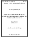 Tóm tắt Luận án Tiến sĩ Y học: Nghiên cứu chẩn đoán viêm mủ nội nhãn sau phẫu thuật có ứng dụng PCR thời gian thực và đánh giá kết quả điều trị