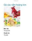 Gà xào nấm hoàng kim