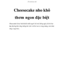 Cheesecake nho khô thơm ngon đặc biệt