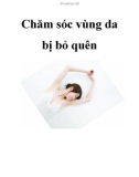 Chăm sóc vùng da bị bỏ quên