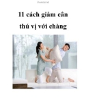 11 cách giảm cân thú vị với chàng