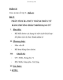 Giáo án đại số lớp 8 - Tiết 11: PHÂN TÍCH ĐA THỨC THÀNH NHÂN TỬ BẰNG PHƯƠNG PHÁP NHÓM HẠNG TỬ