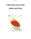 Cách chọn mua nước mắm tuyệt hảo